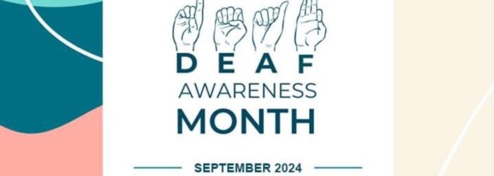 Deaf Awareness Month